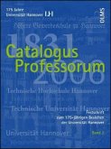 Festschrift zum 175-jährigen Bestehen der Universität Hannover / Catalogus Professorum 1831-2006 / Festschrift zum 175-jährigen Bestehen der Universität Hannover Bd.2