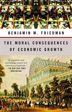 The Moral Consequences of Economic Growth - Friedman, Benjamin M.