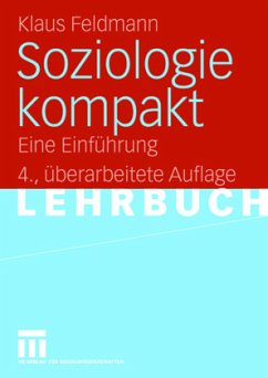 Soziologie kompakt - Feldmann, Klaus