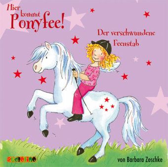 Der verschwundene Feenstab, 1 Cassette / Hier kommt Ponyfee!, Cassetten Der verschwundene Feenstab, 1 Cassette / Hier kommt Ponyfee!, Cassetten