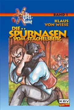 Die Spürnasen vom Stachelsberg - Wiese, Klaus von