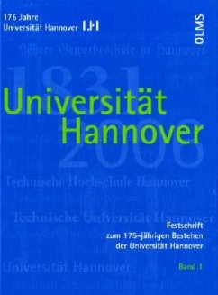 Universität Hannover 1831-2006 / Festschrift zum 175-jährigen Bestehen der Universität Hannover Bd.1 - Seidel, Rita (Hrsg.)