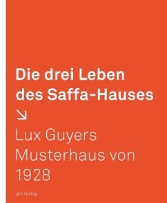 Die drei Leben des Saffa-Hauses, m. 1 DVD-ROM