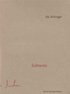 Subtexte - Aichinger, Ilse
