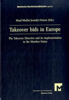Takeover bids in Europe - Maul, Silja / Muffat-Jeandet, Daniele / Simon, Joelle (eds.)