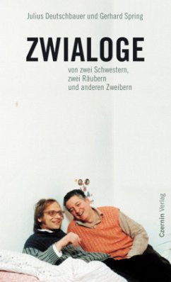 Zwialoge - Spring, Gerhard;Deutschbauer, Julius