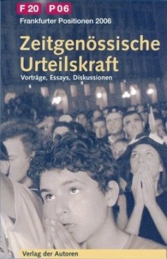Cover Frankfurter Positionen 2006. Zeitgenössische Urteilskraft