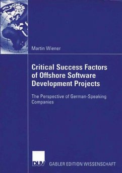 Critical Success Factors of Offshore Software Development Projects - Wiener, Martin