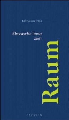 Klassische Texte zum Raum