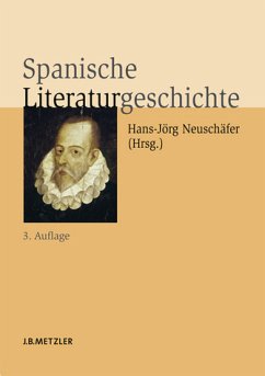 Spanische Literaturgeschichte - Neuschäfer, Hans-Jörg (Hrsg.)