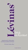 Lévinas' Ethik im Kontext Lévinas' Ethik im Kontext