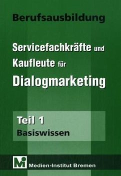 Cover Basiswissen / Berufsausbildung Servicefachkräfte und Kaufleute für Dialogmarketing Tl.1