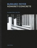 Burkard Meyer Konkret/Concrete