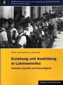 Erziehung und Ausbildung in Lateinamerika - Martinez Usarralde, Maria J.