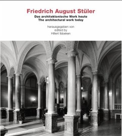 Friedrich August Stüler - Das architektonische Werk heute