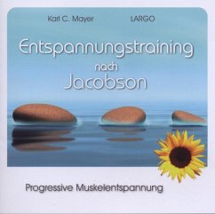 Entspannungstraining Nach Jacobson - Largo/Mayer,Karl C.