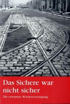 Das Sichere war nicht sicher - Schuller, Wolfgang