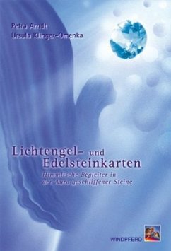 Lichtengel- und Edelsteinkarten, Meditationskarten - Arndt, Petra;Klinger-Omenka, Ursula
