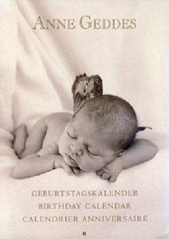Anne Geddes Geburtstagskalender (Motiv Baby, schwarz/weiß) - Geddes, Anne