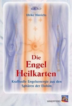 Die Engel-Heilkarten, Engelkarten u. Buch - Hinrichs, Ulrike