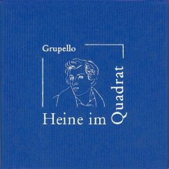Heine im Quadrat; . - Heine, Heinrich