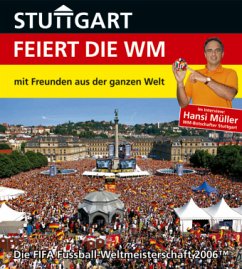 Stuttgart feiert die WM mit Freunden aus der ganzen Welt