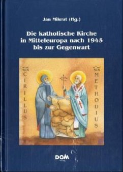 Cover Die katholische Kirche in Mitteleuropa nach 1945 bis zur Gegenwart