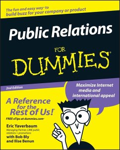 Public Relations For Dummies - Yaverbaum, Eric;Bly, Robert W;Benun, Ilise