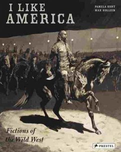 Cover I Like America - Fiktionen des Wilden Westens, engl. Ausg.