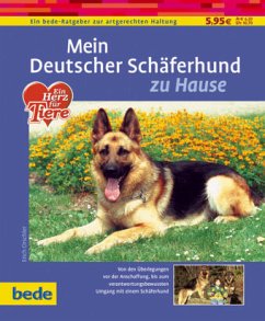Mein Deutscher Schäferhund zu Hause - Orschler, Erich