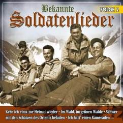 Bekannte Soldatenlieder 2 - Soldatenchor Ginsberger Heide