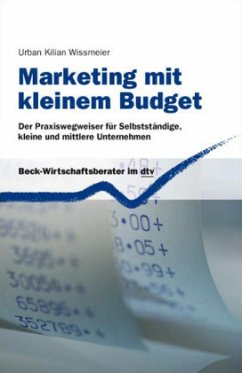 Marketing mit kleinem Budget - Wissmeier, Urban K.