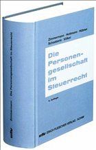 Die Personengesellschaft im Steuerrecht - Zimmermann, Reimar / Hottmann, Jürgen / Hübner, Heinrich / Schaeberle, Jürgen / Völkel, Dieter