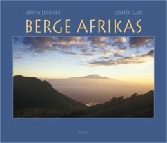 Berge Afrikas, m. CD-ROM - Friedhuber, Sepp; Guni, Günter