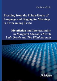 Escaping from the Prison-House of Language and Digging for Meanings in Texts among Texts - Strolz, Andrea