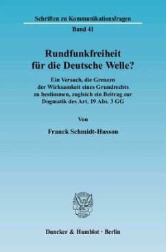 Rundfunkfreiheit für die Deutsche Welle? - Schmidt-Husson, Franck