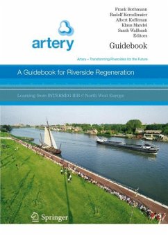 A Guidebook for Riverside Regeneration - Bothmann, Frank / Kerndlmaier, Rudolf / Koffeman, Albert I. / Mandel, Klaus / Wallbank, Sarah (eds.)