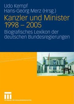Kanzler und Minister 1998 - 2005 - Kempf, Udo / Merz, Hans-Georg (Hrsg.)