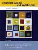 Student Guide and Workbook for Use With Macroeconomics Student Guide and Workbook for Use With Macroeconomics