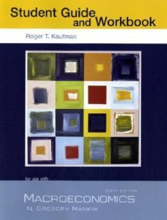 Student Guide and Workbook for Use With Macroeconomics - Kaufman, Roger T.