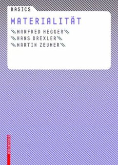 Materialität - Zeumer, Martin;Hegger, Manfred;Drexler, Hans