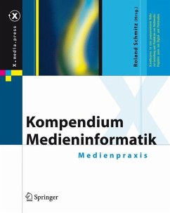 Kompendium Medieninformatik - Schmitz, Roland (Hrsg.)