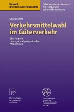 Verkehrsmittelwahl im Güterverkehr - Bühler, Georg