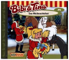 Das Weihnachtsfest / Bibi & Tina Bd.25 (1 Audio-CD)