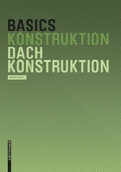 Basics Dachkonstruktion - Brotrück, Tanja Basics Dachkonstruktion - Brotrück, Tanja