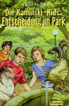 Die Kaminski-Kids: Entscheidung im Park - Meier, Carlo