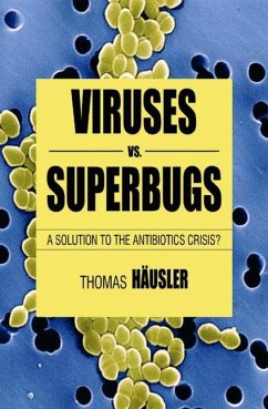 Viruses Vs. Superbugs - Häusler, T.;Loparo, Kenneth A.
