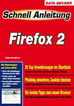 Firefox 2 - Schnellanleitung - Borngießer, Jürgen