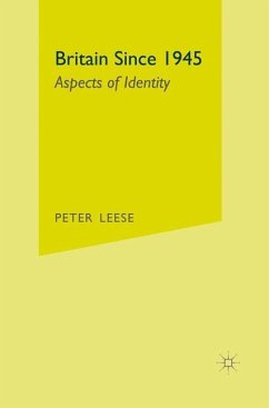 Britain Since 1945: Aspects of Identity - Leese, Peter