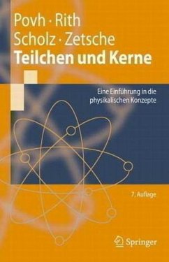 Teilchen und Kerne - Povh, Bogdan / Rith, Klaus / Scholz, Christoph / Zetsche, Frank